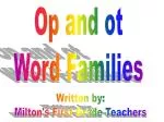 Op and ot Word Families - slide 1