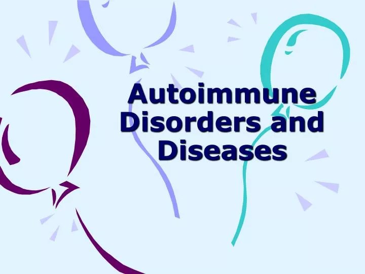 autoimmune disorders and diseases