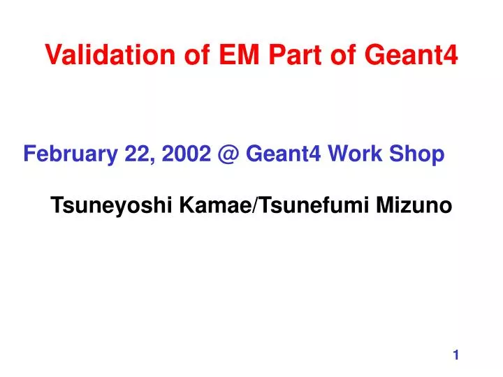 validation of em part of geant4