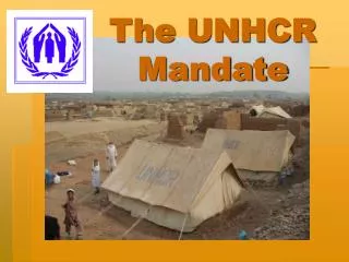 The UNHCR Mandate