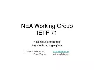 NEA Working Group IETF 71