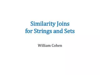 Similarity Joins for Strings and Sets