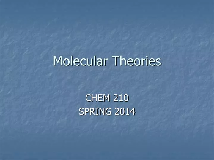molecular theories