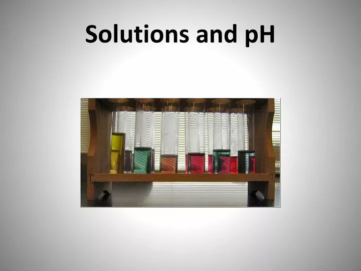 solutions and ph