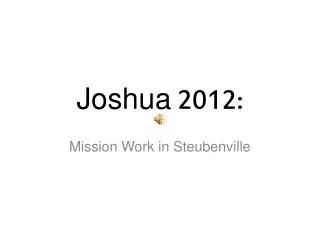 Joshua 2012: