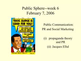 Public Sphere--week 6 February 7, 2006