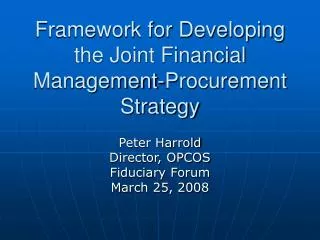 Framework for Developing the Joint Financial Management-Procurement Strategy