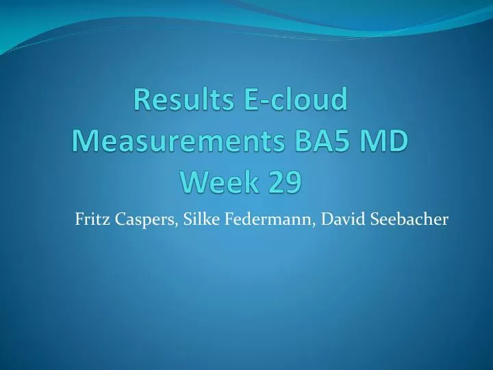 results e cloud measurements ba5 md week 29