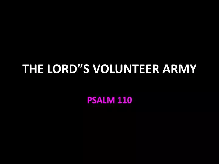 the lord s volunteer army
