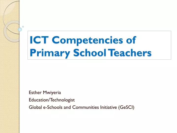 ict competencies of primary school teachers