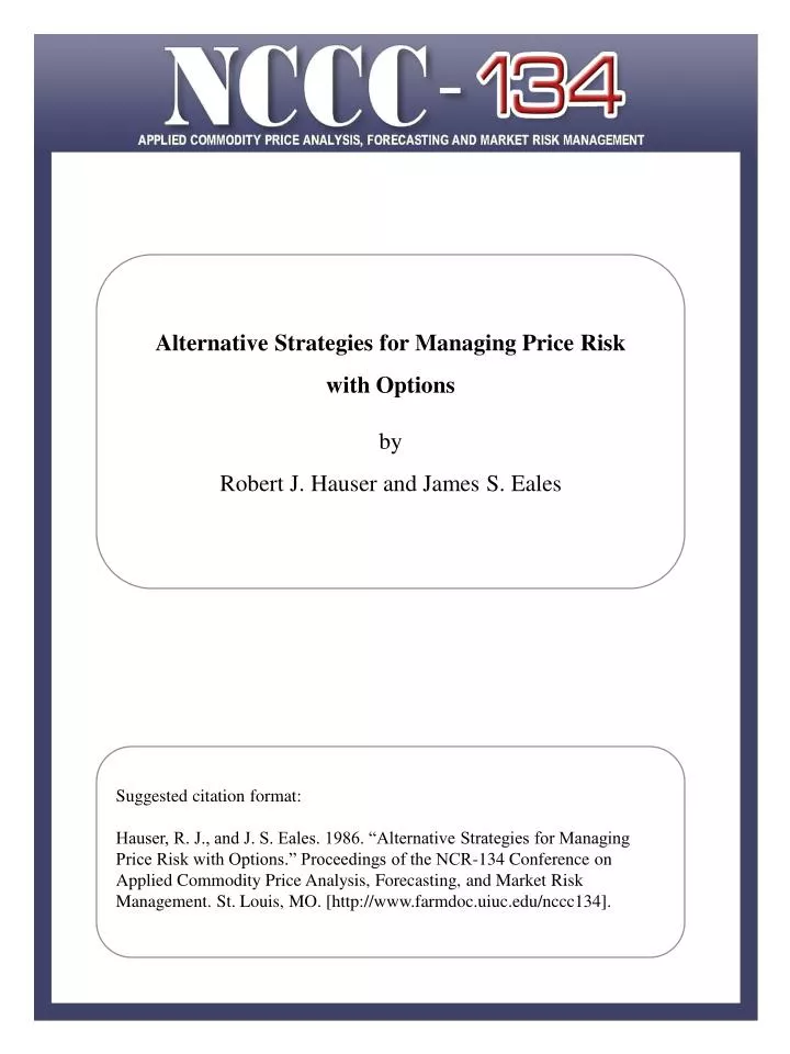 alternative strategies for managing price risk with options by robert j hauser and james s eales