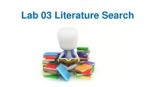 Lab 03 Literature Search