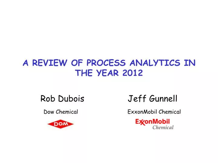 a review of process analytics in the year 2012