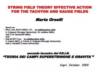 STRING FIELD THEORY EFFECTIVE ACTION FOR THE TACHYON AND GAUGE FIELDS