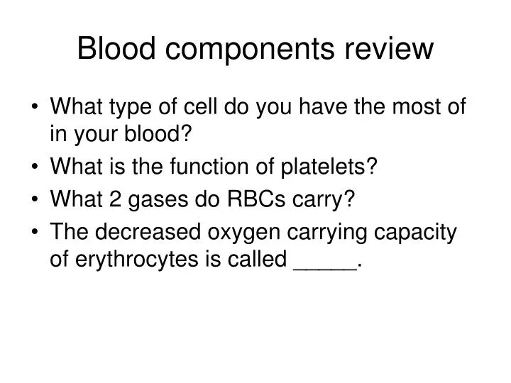 blood components review
