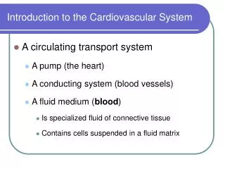 Introduction to the Cardiovascular System