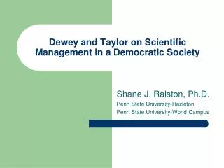 Dewey and Taylor on Scientific Management in a Democratic Society