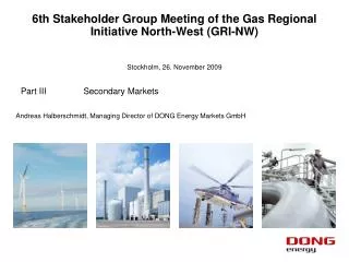 6th Stakeholder Group Meeting of the Gas Regional Initiative North-West (GRI-NW)