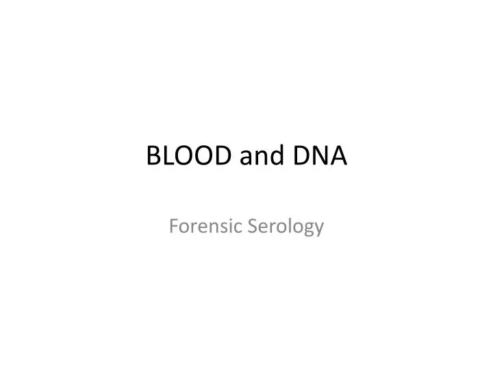 blood and dna