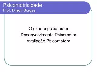psicomotricidade prof dilson borges