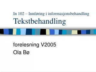 in 102 innf ring i informasjonsbehandling tekstbehandling