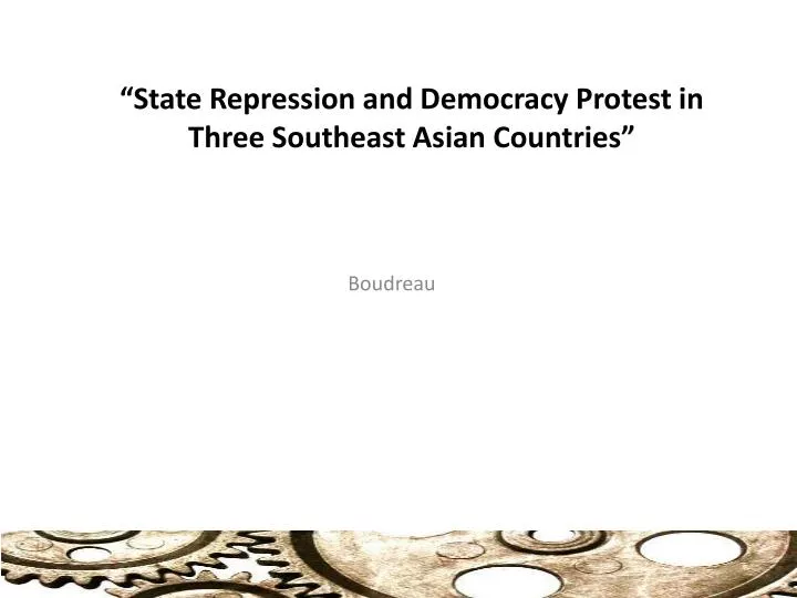 state repression and democracy protest in three southeast asian countries