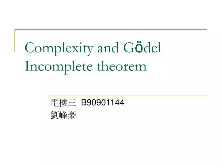 complexity and g del incomplete theorem