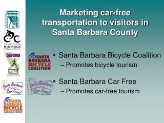 Marketing car-free transportation to visitors in Santa Barbara County