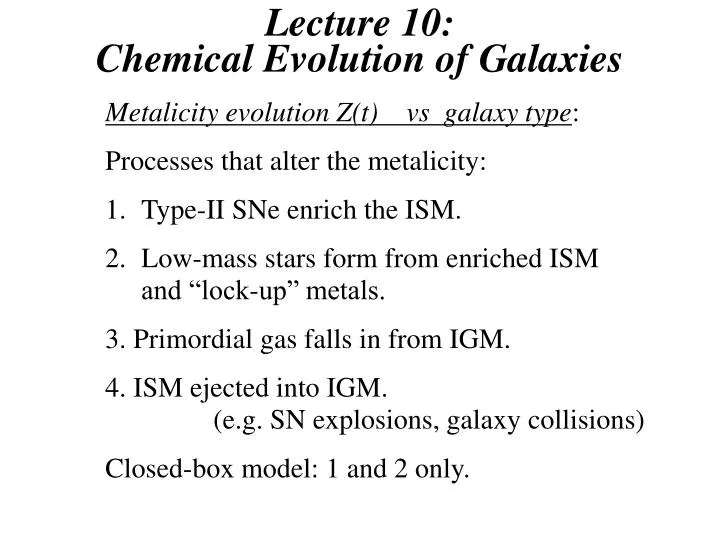 lecture 10 chemical evolution of galaxies