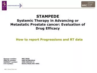 STAMPEDE Systemic Therapy in Advancing or Metastatic Prostate cancer: Evaluation of Drug Efficacy