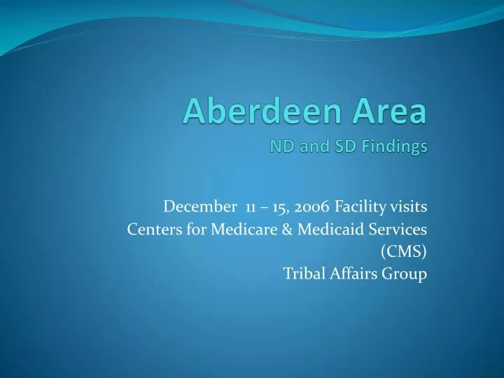 aberdeen area nd and sd findings