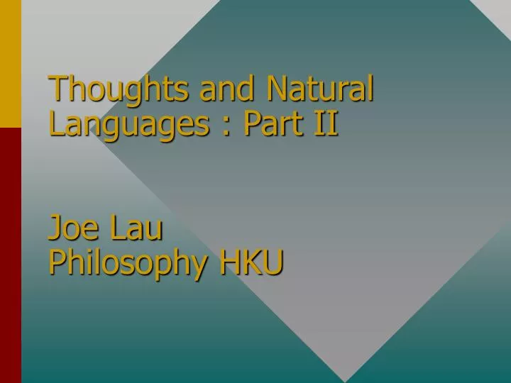thoughts and natural languages part ii joe lau philosophy hku