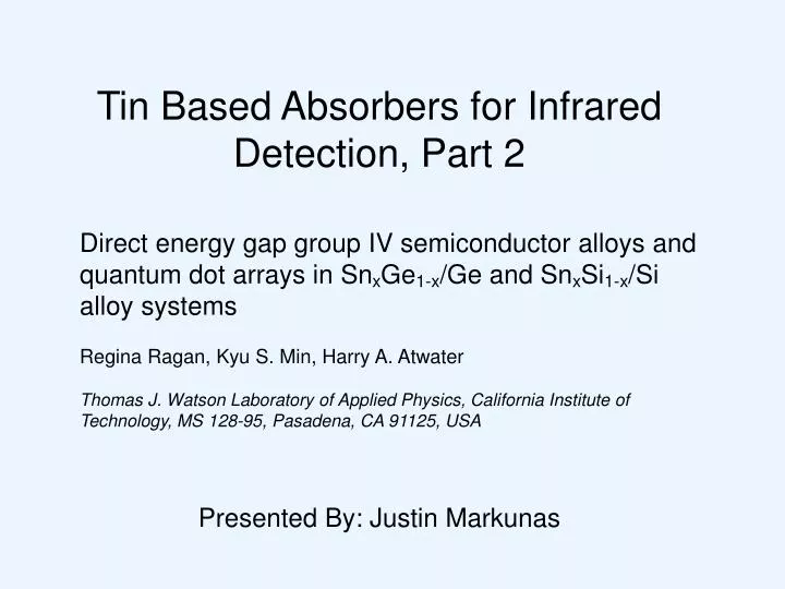 tin based absorbers for infrared detection part 2