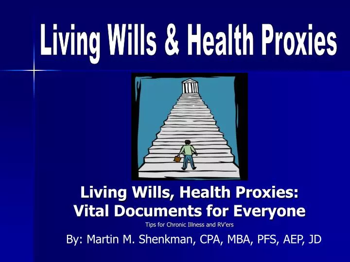 living wills health proxies vital documents for everyone tips for chronic illness and rv ers