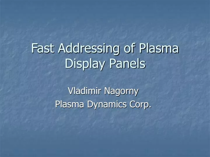 fast addressing of plasma display panels