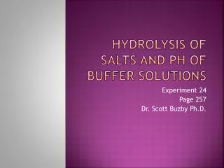 Hydrolysis of Salts and pH of Buffer Solutions