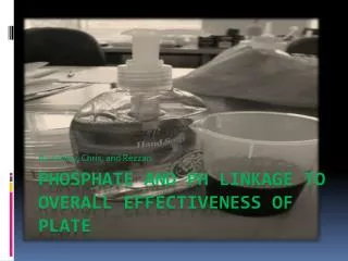 Phosphate and pH linkage to overall effectiveness of plate