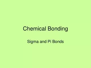 Chemical Bonding
