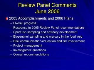 Review Panel Comments June 2006