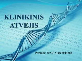 klinikinis atvejis