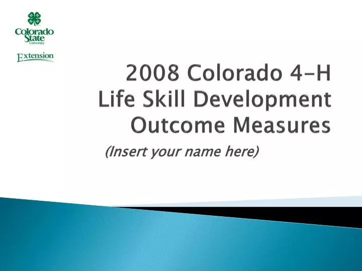 2008 colorado 4 h life skill development outcome measures