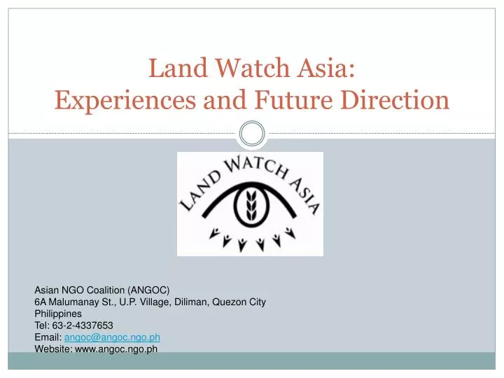 land watch asia experiences and future direction