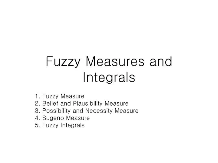 fuzzy measures and integrals