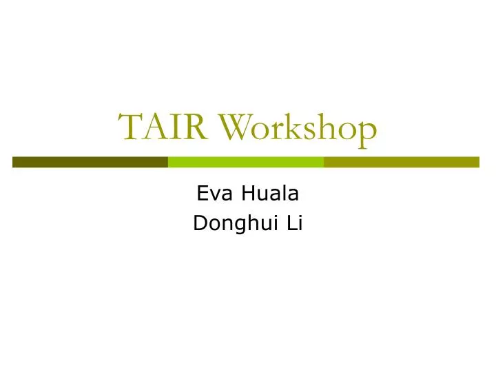 tair workshop