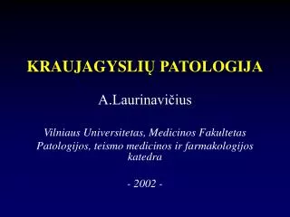 kraujagysli patologija