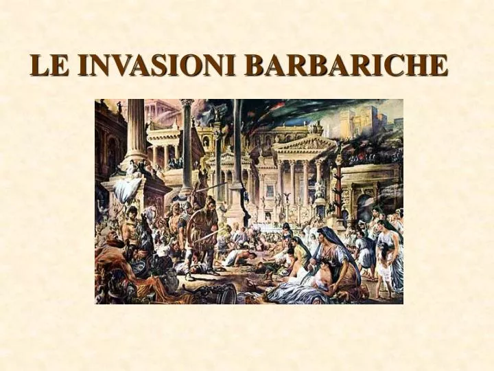 le invasioni barbariche