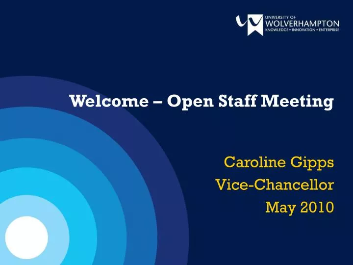 welcome open staff meeting