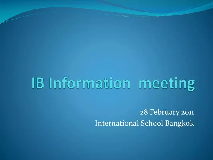 ib information meeting