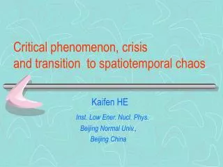Critical phenomenon, crisis and transition to spatiotemporal chaos