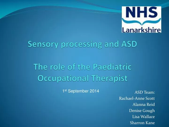 sensory processing and asd the role of the paediatric occupational therapist